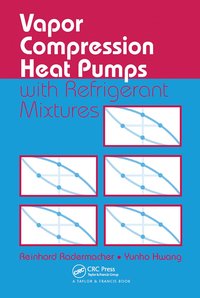 bokomslag Vapor Compression Heat Pumps with Refrigerant Mixtures