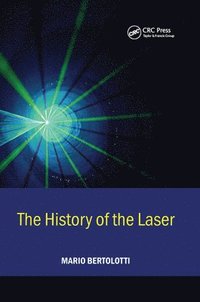 bokomslag The History of the Laser
