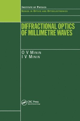 Diffractional Optics of Millimetre Waves 1