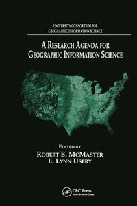 bokomslag A Research Agenda for Geographic Information Science