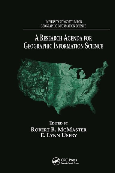 Robert B. McMaster, E. Lynn Usery - Research Agenda for Geographic Information Science, Häftad