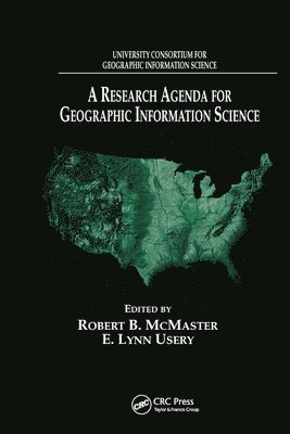 A Research Agenda for Geographic Information Science 1