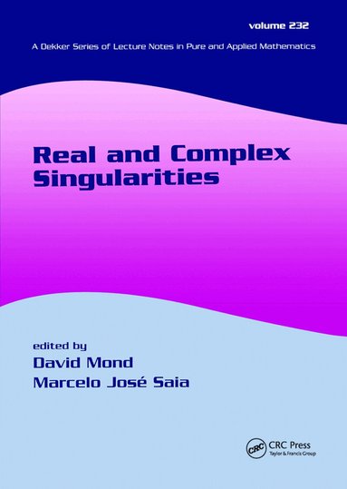 David Mond, Marcelo Saia - Real And Complex Singularities, Häftad