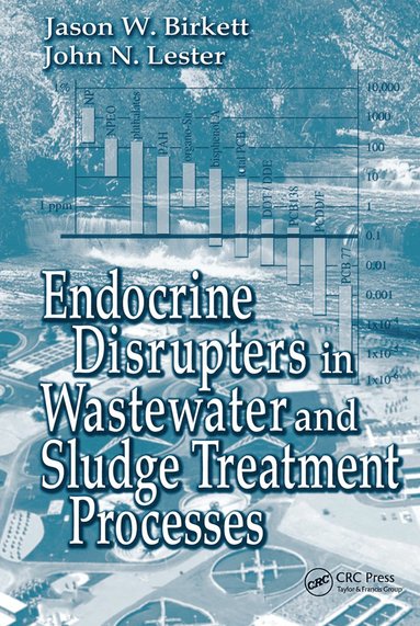 bokomslag Endocrine Disrupters in Wastewater and Sludge Treatment Processes