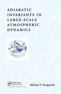 bokomslag Adiabatic Invariants in Large-Scale Atmospheric Dynamics
