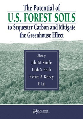 bokomslag The Potential of U.S. Forest Soils to Sequester Carbon and Mitigate the Greenhouse Effect
