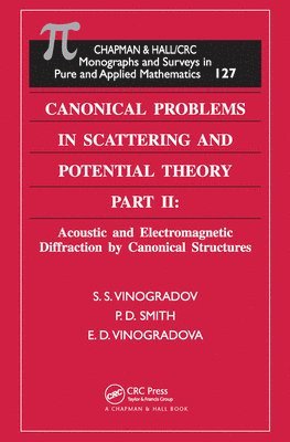Canonical Problems in Scattering and Potential Theory Part II 1
