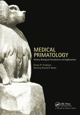 Eman P Fridman, Ronald D. Nadler, Eman P. Fridman - Medical Primatology, Häftad