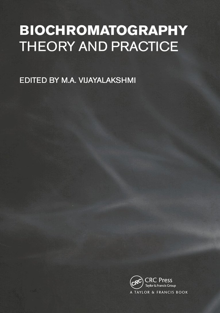 M. A. Vijayalakshmi - Biochromatography, Häftad