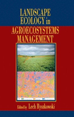 Landscape Ecology in Agroecosystems Management 1