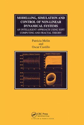Modelling, Simulation and Control of Non-linear Dynamical Systems 1