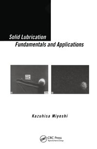 bokomslag Solid Lubrication Fundamentals and Applications