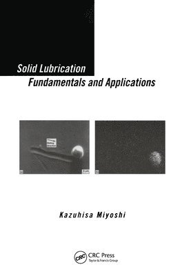 Solid Lubrication Fundamentals and Applications 1