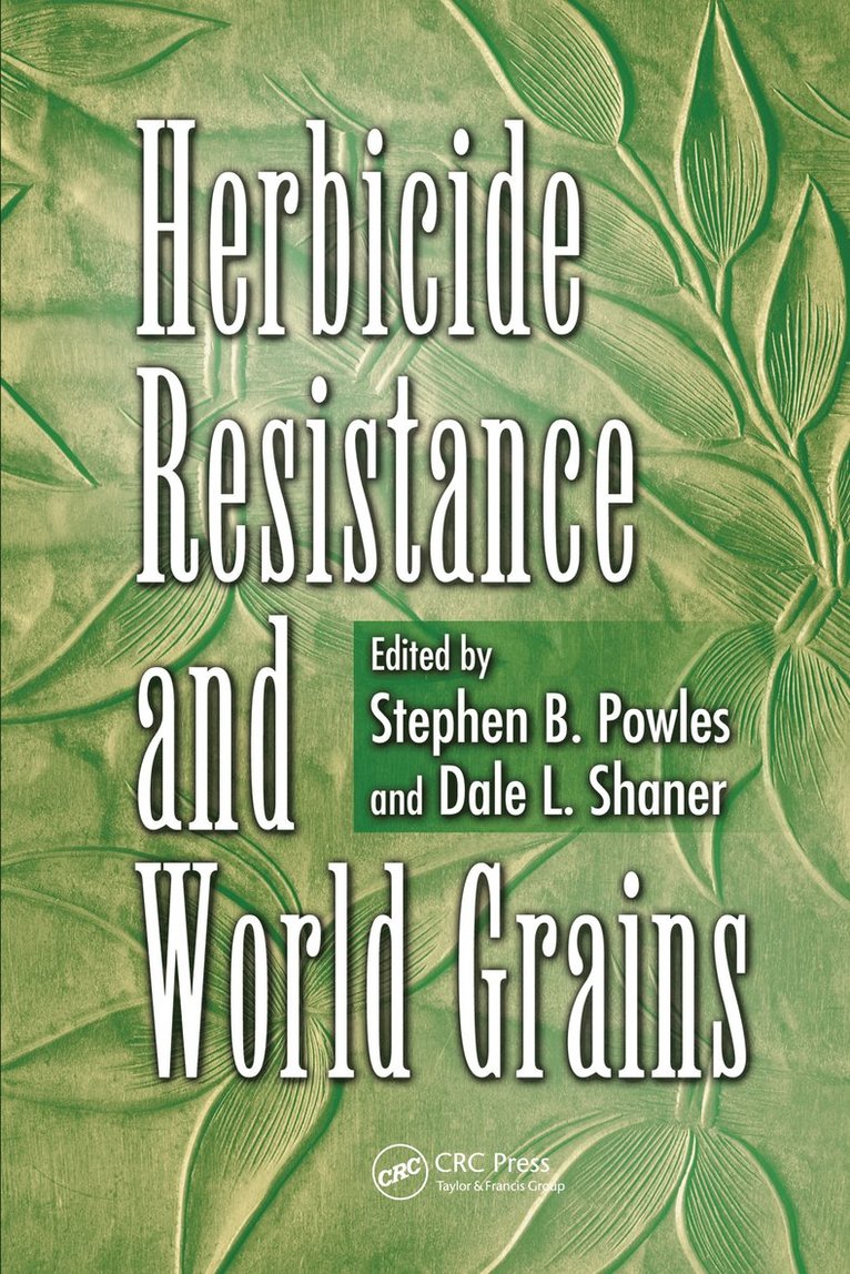 Herbicide Resistance and World Grains 1