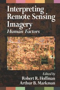 bokomslag Interpreting Remote Sensing Imagery