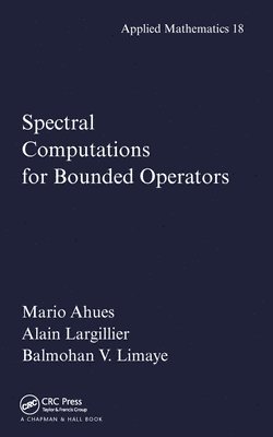 Spectral Computations for Bounded Operators 1
