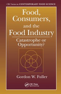 bokomslag Food, Consumers, and the Food Industry