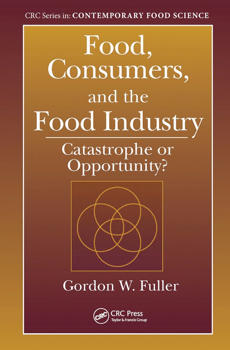 Gordon W. Fuller - Food, Consumers, and the Food Industry, Häftad
