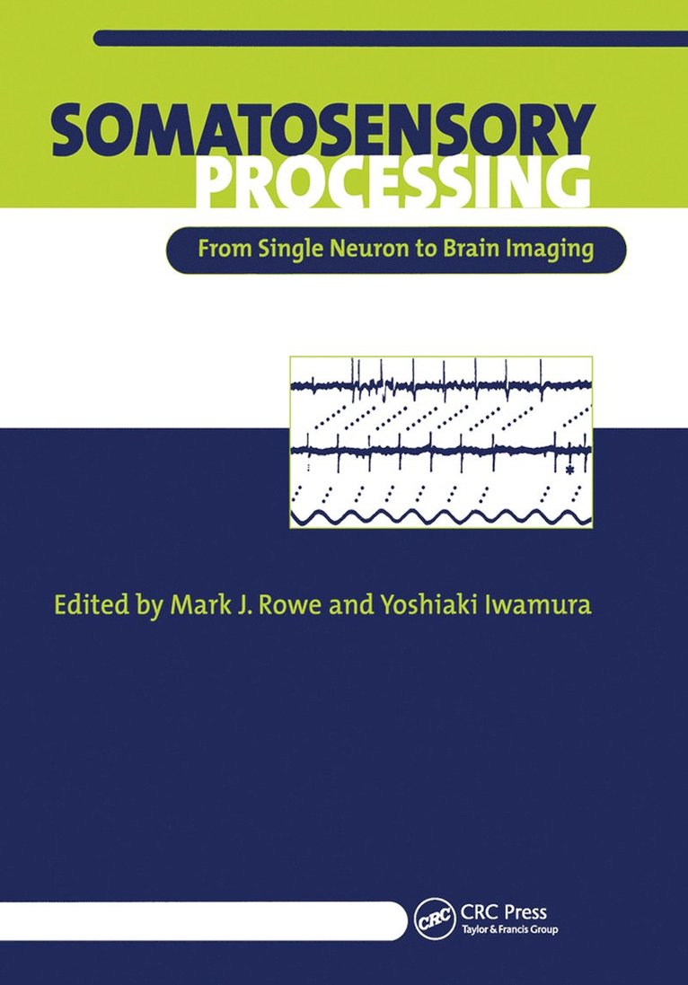 Mark Rowe, Yoshiaki Iwamura - Somatosensory Processing, Häftad