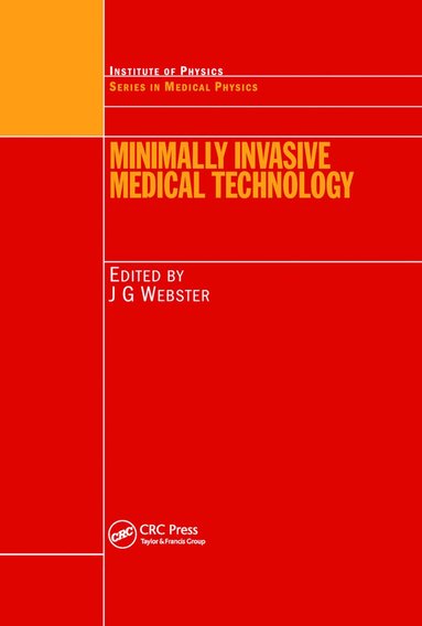 John G. Webster - Minimally Invasive Medical Technology, Häftad