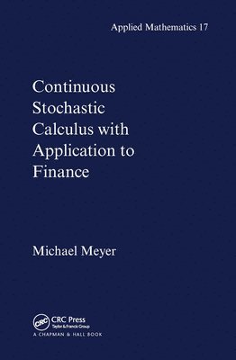 Continuous Stochastic Calculus with Applications to Finance 1