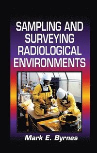bokomslag Sampling and Surveying Radiological Environments