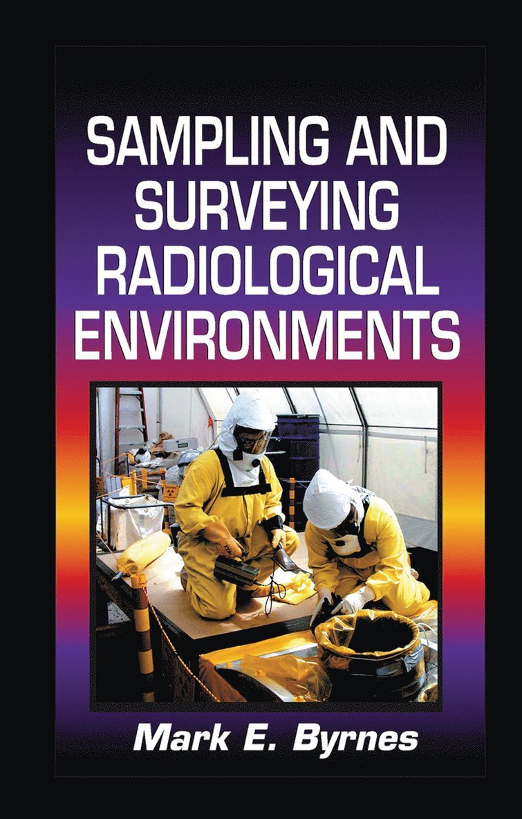 Sampling and Surveying Radiological Environments 1