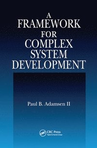 bokomslag A Framework for Complex System Development