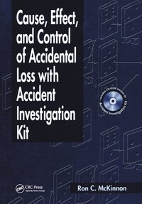 bokomslag Cause, Effect, and Control of Accidental Loss with Accident Investigation Kit