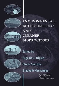 bokomslag Environmental Biotechnology and Cleaner Bioprocesses