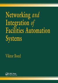 bokomslag Networking and Integration of Facilities Automation Systems