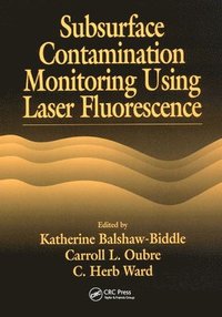 bokomslag Subsurface Contamination Monitoring Using Laser Fluorescence