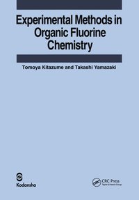 bokomslag Experimental Methods in Organic Fluorine Chemistry