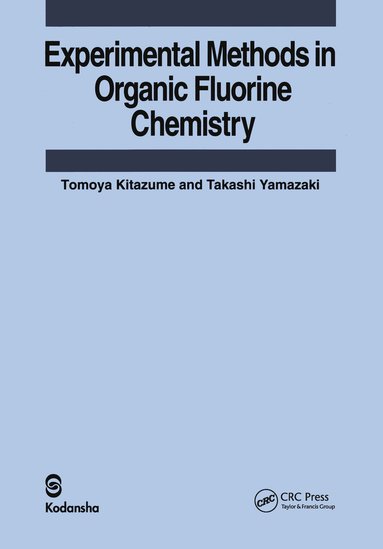 bokomslag Experimental Methods in Organic Fluorine Chemistry