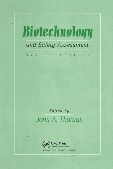 J A Thomas - Biotechnology And Safety Assessment, Häftad