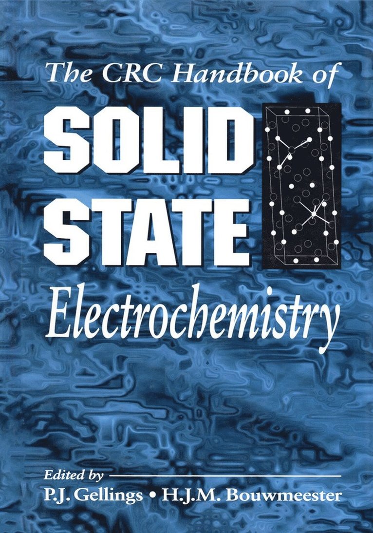 P. J. Gellings, H. J. Bouwmeester - Handbook of Solid State Electrochemistry, Häftad