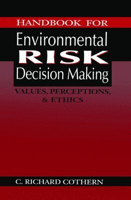 Handbook for Environmental Risk Decision Making 1