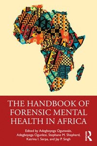 bokomslag The Handbook of Forensic Mental Health in Africa