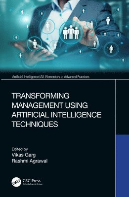 Transforming Management Using Artificial Intelligence Techniques 1