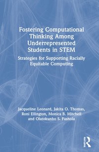 bokomslag Fostering Computational Thinking Among Underrepresented Students in STEM