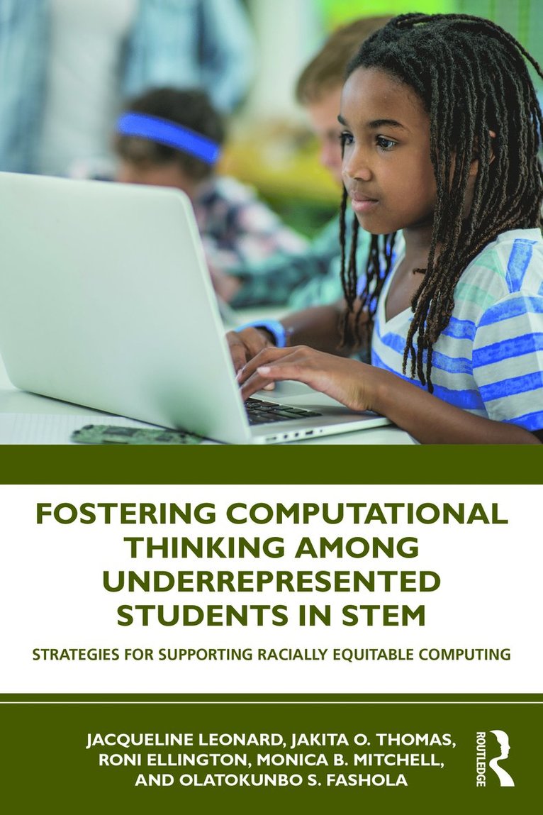 Fostering Computational Thinking Among Underrepresented Students in STEM