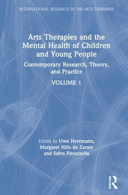 Arts Therapies and the Mental Health of Children and Young People 1