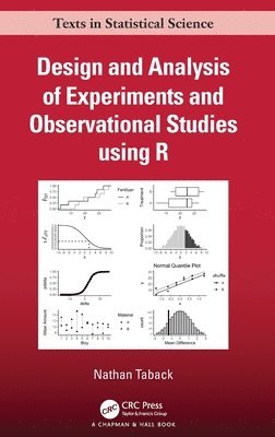 bokomslag Design and Analysis of Experiments and Observational Studies using R