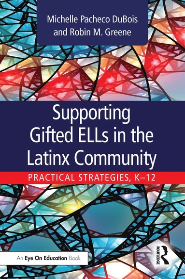 bokomslag Supporting Gifted ELLs in the Latinx Community