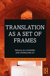 bokomslag Translation as a Set of Frames