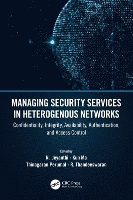 Managing Security Services in Heterogenous Networks 1