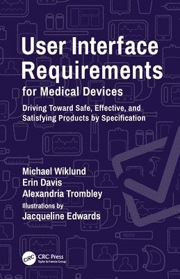 User Interface Requirements for Medical Devices 1