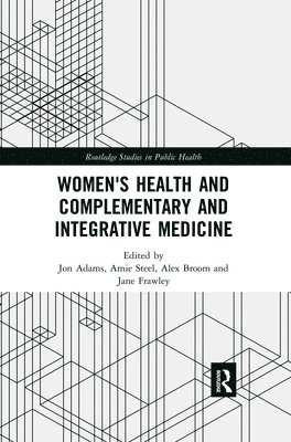 Women's Health and Complementary and Integrative Medicine 1