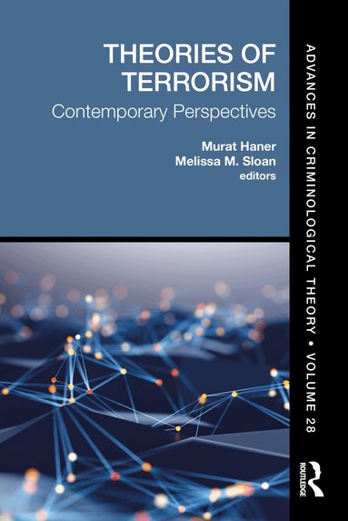 Murat Haner, Melissa M. Sloan - Theories of Terrorism, Inbunden