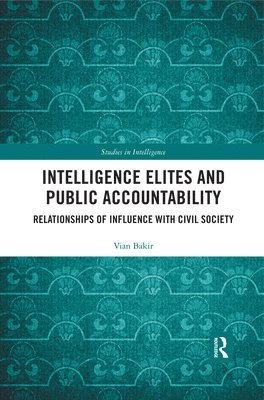 bokomslag Intelligence Elites and Public Accountability